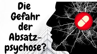 Psychopharmaka Einnahme❓ Vorsicht vor der Absatzpsychose [upl. by Kcirredal]