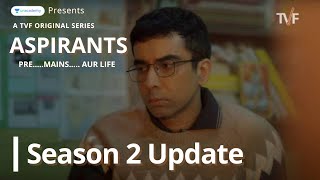 Aspirants Season 2 Update  Aspirants Season 2 Release Update  Aspirants Season 2 kab aayega TVF [upl. by Doria]