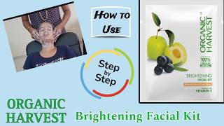 ORGANIC HARVEST Brightening Facial Kit Review  Does It Really Work   Facial Steps by Beautician [upl. by Sophronia]