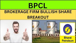 BPCL SHARE BREAKOUT  BPCL SHARE TARGET 🎯  BPCL SHARE LATEST NEWS TODAY [upl. by Eenad410]