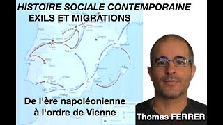 EXILS ET MIGRATIONS  De lère napoléonienne à lordre de Vienne  Thomas FERRER [upl. by Nahgam]