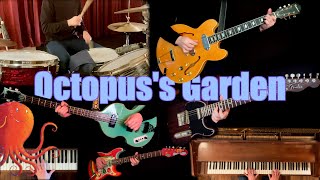 Octopuss Garden  Guitars Bass Drums amp Piano Cover [upl. by Yrahk553]