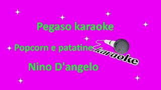 karaoke Popcorn e patatine Nino DAngelo [upl. by Anerhs988]