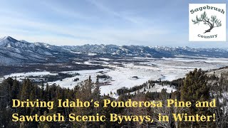 Driving Idahos Ponderosa Pine and Sawtooth Scenic Byways in Winter [upl. by Ojok]