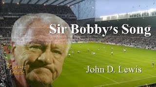 Sir Bobbys Song A Tribute To Sir Bobby Robson [upl. by Erroll254]