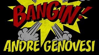 Andre Genovesi  Bangin [upl. by Slack786]