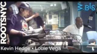 Louie Vega amp Kevin Hedge Roots Live on Radio WBLS 1075fm New York 01272012 [upl. by Anna-Diana619]