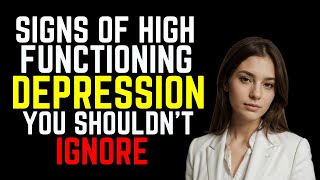 Signs Of High Functioning Depression You Shouldnt Ignore  Better Help [upl. by Arremat]