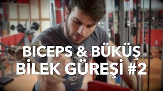 Bilek Kası Geliştirmek için Bilek Güreşi Antrenmanı 2 Biceps  Büküş w Hamza Ziypak [upl. by Ayaet]