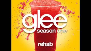 Glee  Rehab LYRICS [upl. by Keene354]