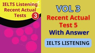 IETLS Listening Recent Actual Tests  Vol 3  TEST 5 Listening with Answer key [upl. by Christophe690]