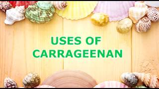 Carrageenan and its Applications [upl. by Tak]