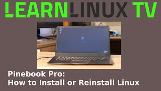 Installing and Reinstalling Linux on the Pinebook Pro [upl. by Euqinomahs]