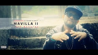 MAVILLA II Jaya Mavathe  RUDEBOYRAY ft Young ABBY Mixtape [upl. by Jacenta631]