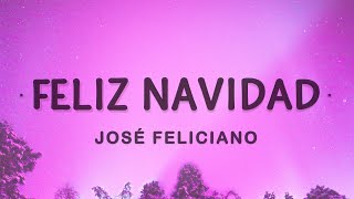 José Feliciano  Feliz Navidad Lyrics [upl. by Ramberg]