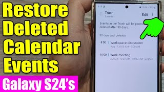 Galaxy S24S24Ultra How to Restore Deleted Calendar Events ♻️ [upl. by Eendyc]