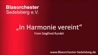 In Harmonie vereint  Blasorchester Sedelsberg [upl. by Rutherford]