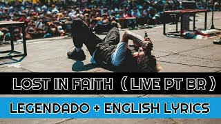 Coldrain  Lost In Faith  Live  Legendado  Tradução PT BR  English Lyrics [upl. by Jim185]