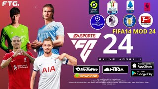 SAIU FIFA 14 MOD 24 ATUALIZADO COM BRASILEIRÃO NOVAS LIGAS MODO CARREIRA ANDROID OFFLINE [upl. by Friederike]