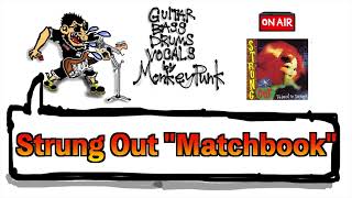 【和訳】Strung Out  Matchbook  Guitar Bass Drums  Vocals Coverカバー [upl. by Aehcim]