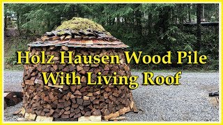 Holz Hausen Wood Pile With Living Roof [upl. by Adiari354]