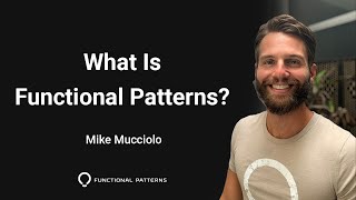 What is Functional Patterns Training For HUMANS [upl. by Boniface]