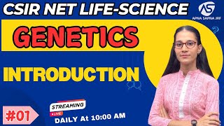 Genetics  Introduction  CSIR NET LIFESCIENCE apnasapnajrf [upl. by Revorg265]