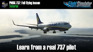 MSFS  TUTORIAL PMDG Boeing 737 with a Real World Pilot  Full Flight Lesson  Stansted to Dublin [upl. by Fabriane818]