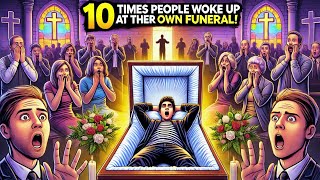 5 Times People Wake Up At Theyr Own Funeral Part 1 [upl. by Midas]