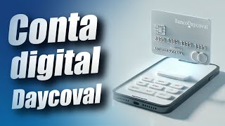 Nova Conta Digital do Banco Daycoval Investimentos e 4 Opções de Cartão de Crédito [upl. by Orrocos]