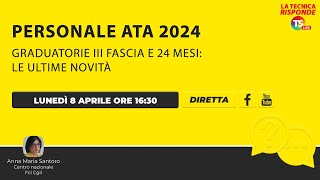 Personale ATA 2024 graduatorie III fascia e 24 mesi le ultime novità [upl. by Celik464]