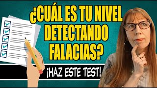 ¿Cuál es tu NIVEL detectando FALACIAS ¡Haz este TEST tras aprenderlas FILOSOFÍA [upl. by Selfridge]