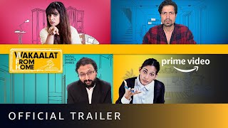 Wakaalat From Home  Official Trailer  Sumeet Vyas Gopal Datt Nidhi Singh Kubbra Sait  Sept 10 [upl. by Naves]