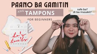 PAANO IPASOK ANG TAMPON  FIRST TIME TAMPON USER  SAFE BA MASAKIT BA  TAMPON QampA BUBUCHANG [upl. by Vieva]