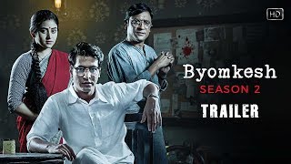 Byomkesh ব্যোমকেশ  Trailer  Season 2  Webseries  Anirban  Ridhima  Subrat  Hoichoi  SVF [upl. by Burroughs749]