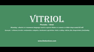 vitriol Pronounce vitriol with Meaning Phonetic Synonyms and Sentence Examples [upl. by Sigismund]