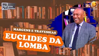 Acompanhe Margens e travessias com Euclides da Lomba  Margens e Travessias  TV ZIMBO [upl. by Asiram]