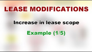 IFRS 16  Lease Accounting – Accounting for a lease modification – Example 15  Video 28 [upl. by Phippen346]