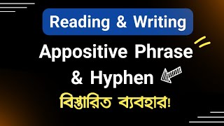 Appositive Phrase amp Hyphen বিস্তারিত ব্যবহার  Munsur Hallas Sir  Creative English Institute [upl. by Neiman]