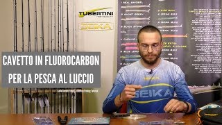 Montatura per la Pesca al Luccio  Cavetto in Fluorocarbon [upl. by Gregory311]