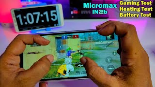 Micromax IN 2b Gaming Test  Heating Test  Battery Test  IN 2b [upl. by Vanda]