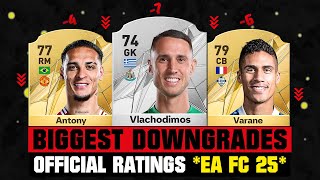 FIFA 25  OFFICIAL BIGGEST RATING DOWNGRADES EA FC 25 😱🔥 ft Antony Ramsdale Umtiti… [upl. by Bale]