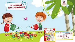 La canzone della primavera  Canzone con TESTO per bambini [upl. by Grannia]