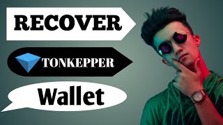 How To Recover Tonkeeper Wallet  Tonkepper Wallet Recovery Kaiche Kare [upl. by Merna]