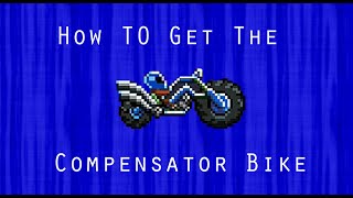 How To Get The Compensator Bike Drive Ahead [upl. by Ramonda]