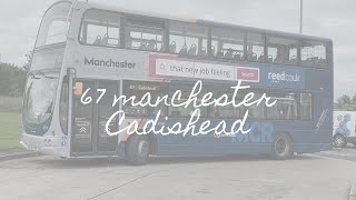 Full route 67 Manchester to cadishead gnw [upl. by Micah]