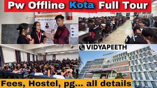 Pw Offline Vidyapeeth in Kota  आर्यभट्ट Building Full Tour  medicoinfo Vlog [upl. by Isadore109]