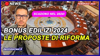 Riforma BONUS EDILIZI 2024  un riordino necessario per le scadenze e la Direttiva Europea epbd [upl. by Waverley850]