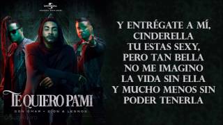 Te Quiero Pa Mi  Don Omar ft Zion y Lennox  Lyrics  Letras [upl. by Prussian]