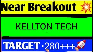 KELLTON TECH SHARE LATEST NEWS TODAYKELLTON TECH SHARE ANALYSISKELLTON TECH SHARE TARGET [upl. by Gonta342]